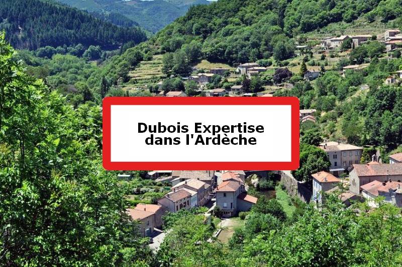 Dubois Expertise - Expert batiment dans l'Ardèche (07)
